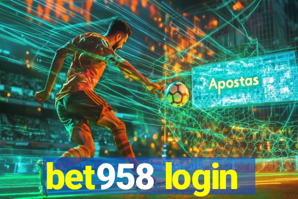 bet958 login